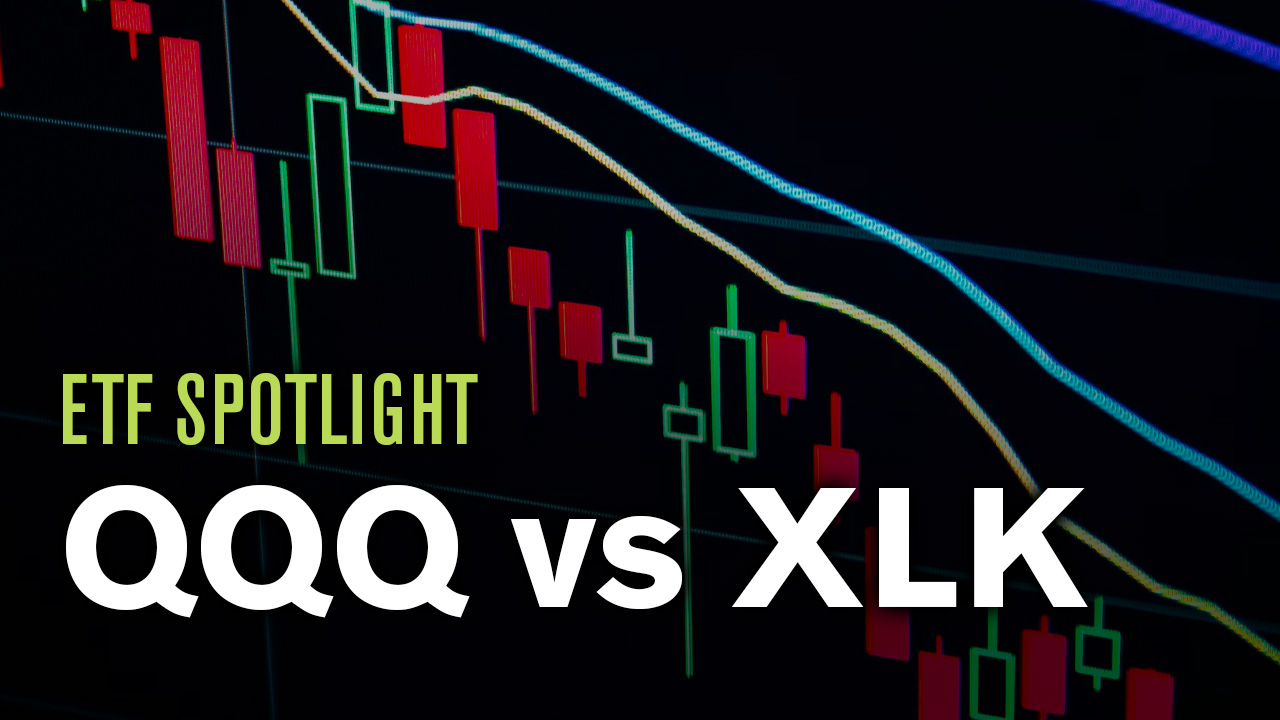 etf spotlight qqq vs xlk